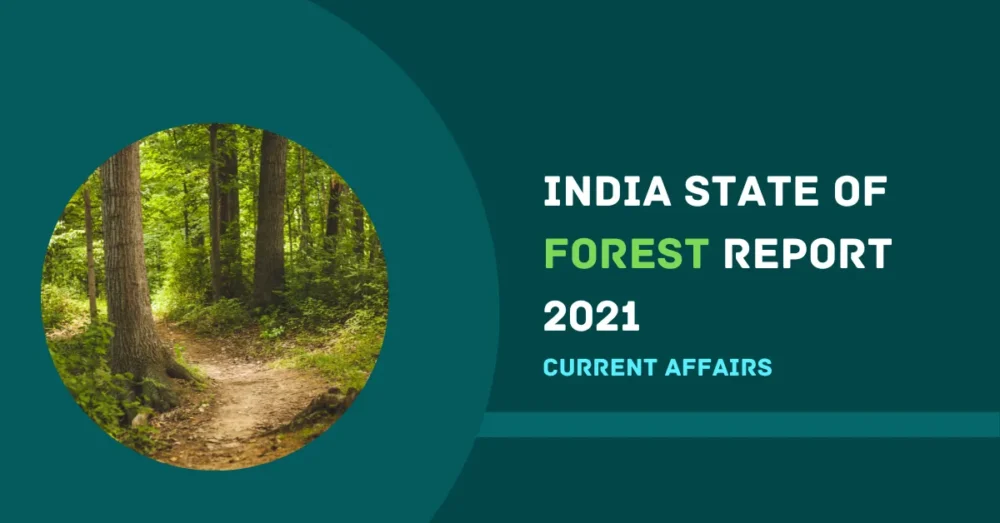 India state of forest report 2021