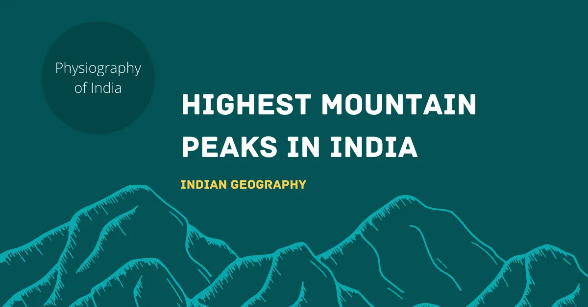 List of Highest Mountain Peaks in India, Download PDF