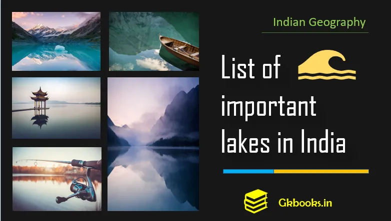 List of important lakes in India