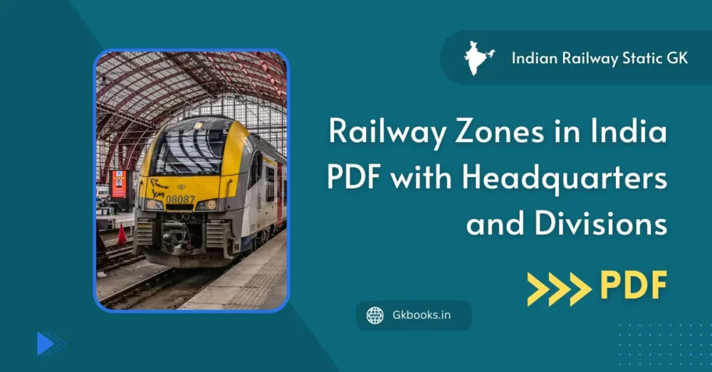 Railway Zones in India PDF with Headquarters and Divisions