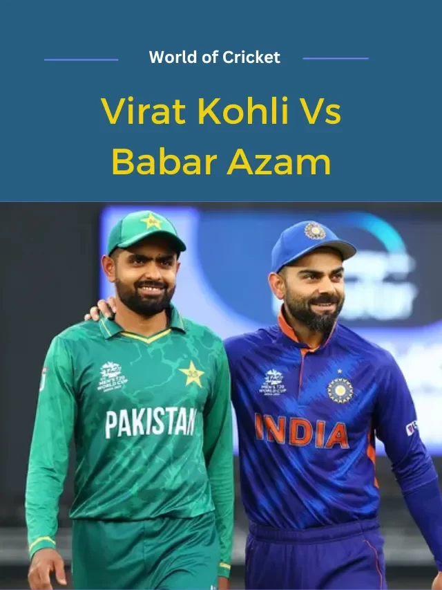 Virat Kohli vs Babar Azam,T20, ODI and Test Format, Stats Comparison