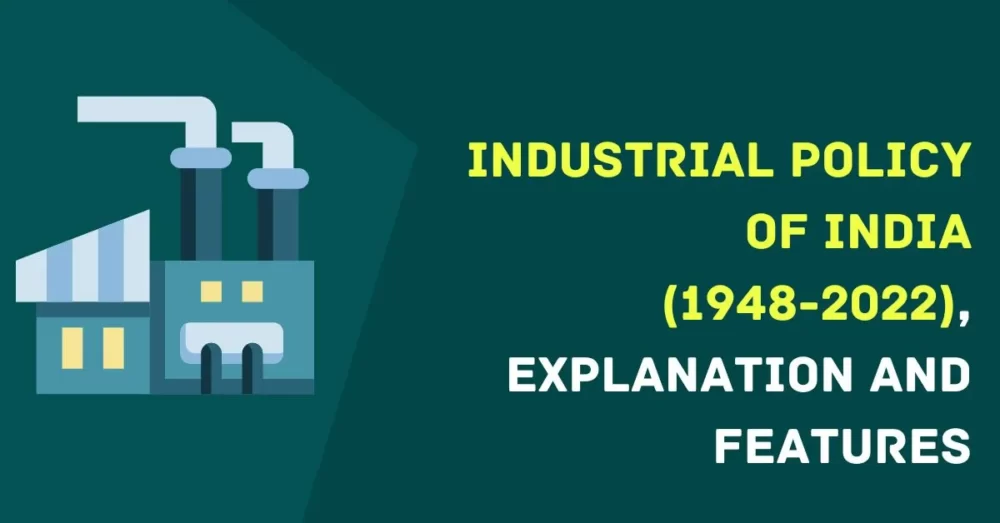 Industrial Policy of India
