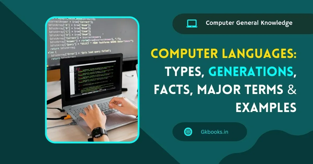 Computer Languages: Types, Generations, Facts, Major Terms & Examples