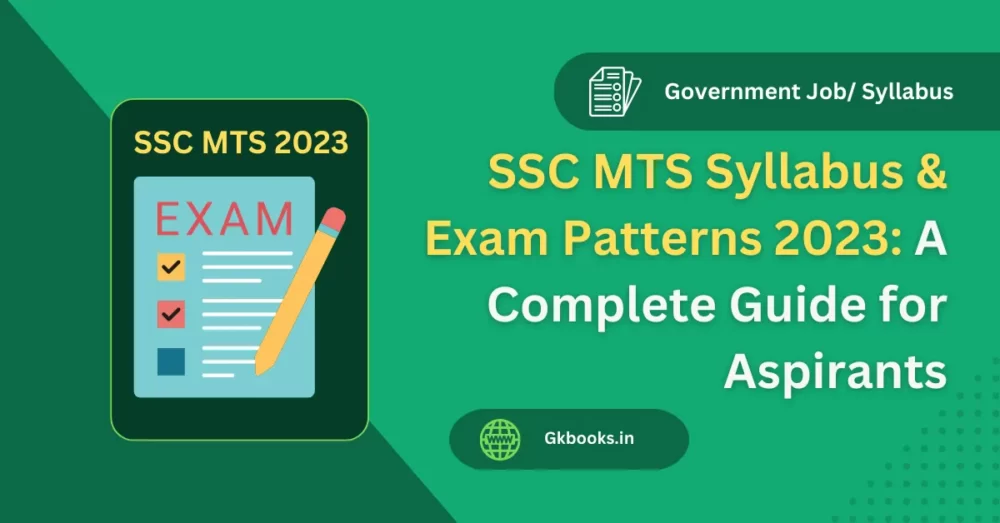 SSC MTS 2023 Syllabus and Exam Patterns