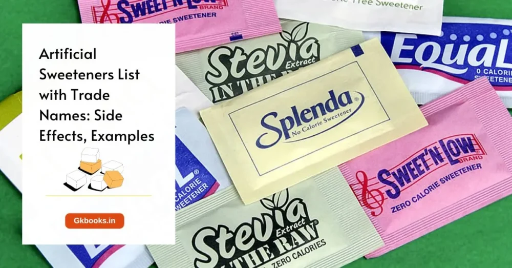 Artificial Sweeteners List with Trade Names, Side Effects, Examples