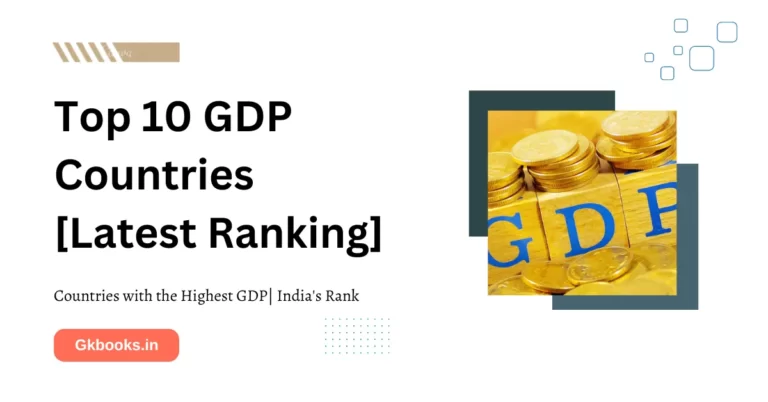 Top 10 GDP Countries [Latest Ranking]