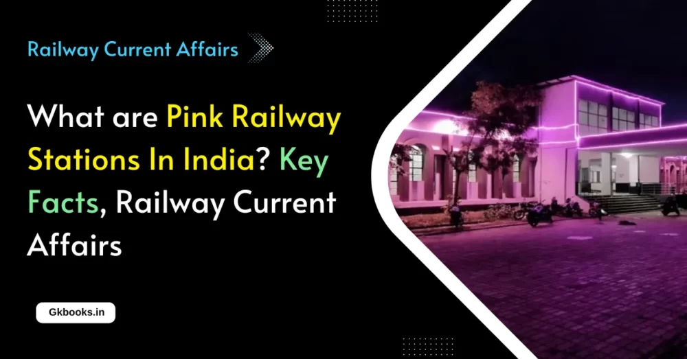 What are Pink Railway Stations In India Pink Railway Stations