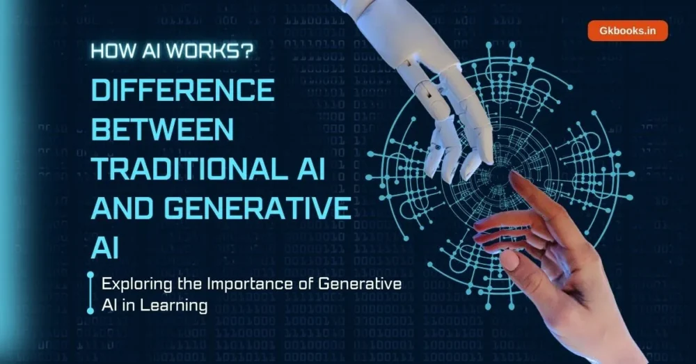 Difference Between Traditional AI and Generative AI