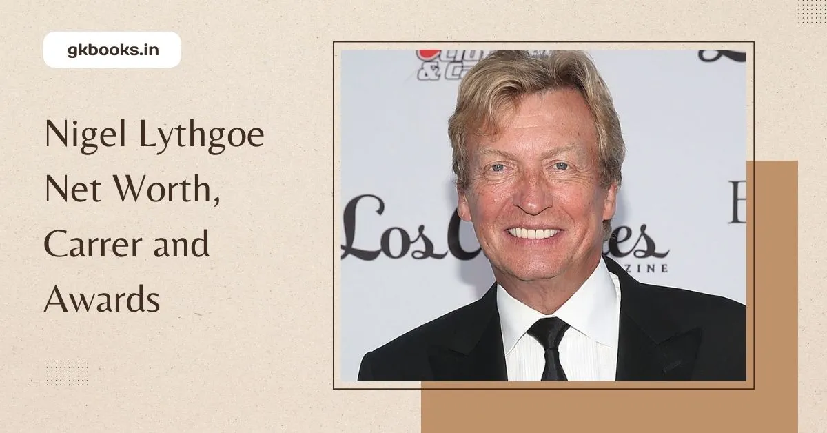 Nigel Lythgoe Net Worth 2023, Carrer And Awards