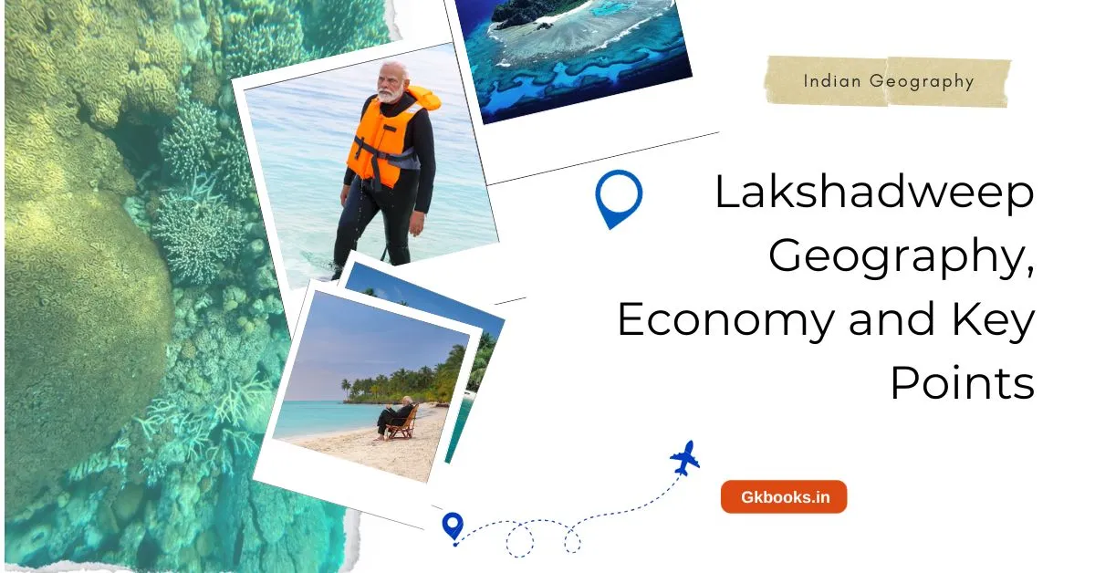 Lakshadweep Geography, Economy and Key Points