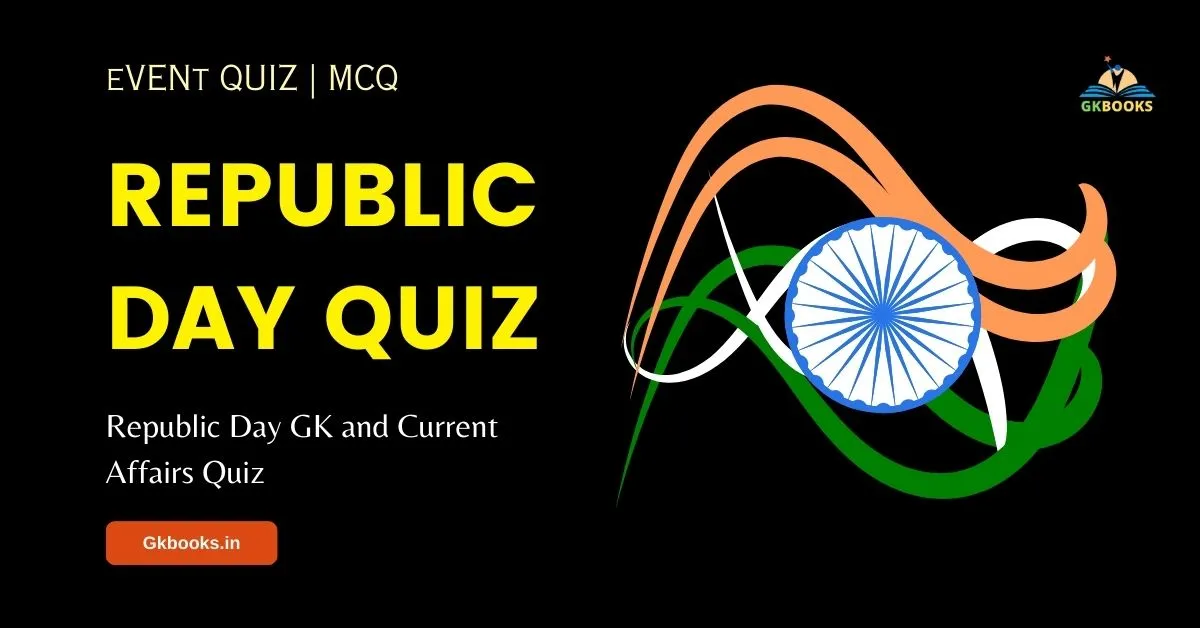 Republic Day GK and Current Affairs Quiz