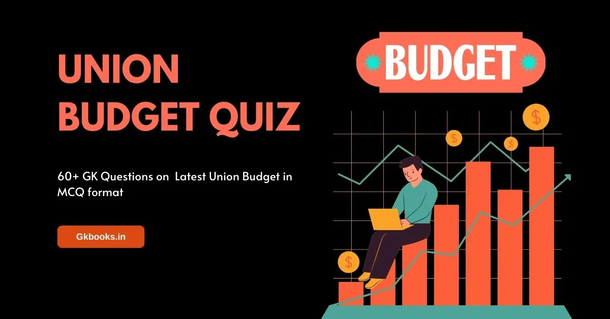 GK Questions on Union Budget in MCQ format