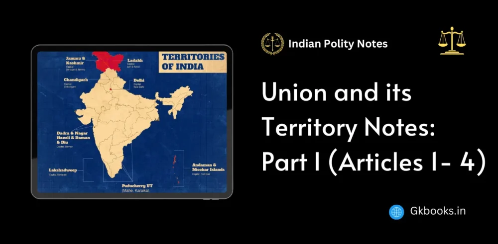 Union and its Territory Notes