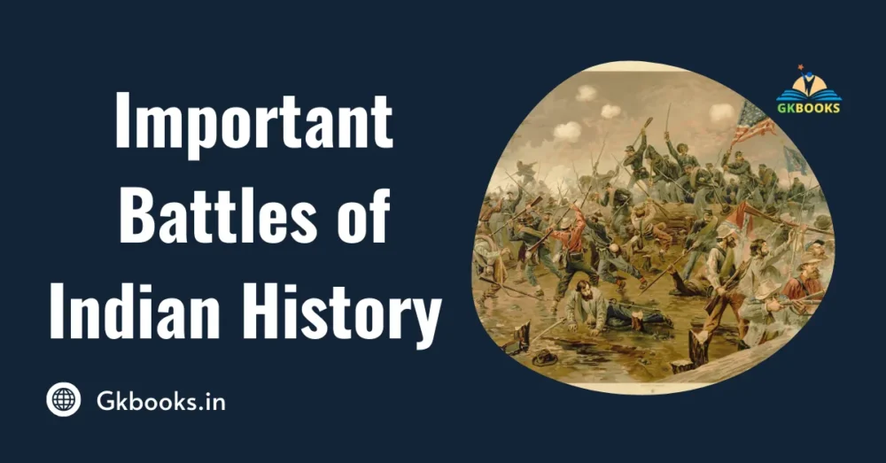 Important Battles of Indian History