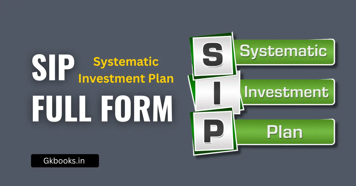 Systematic Investment Plan (SIP)