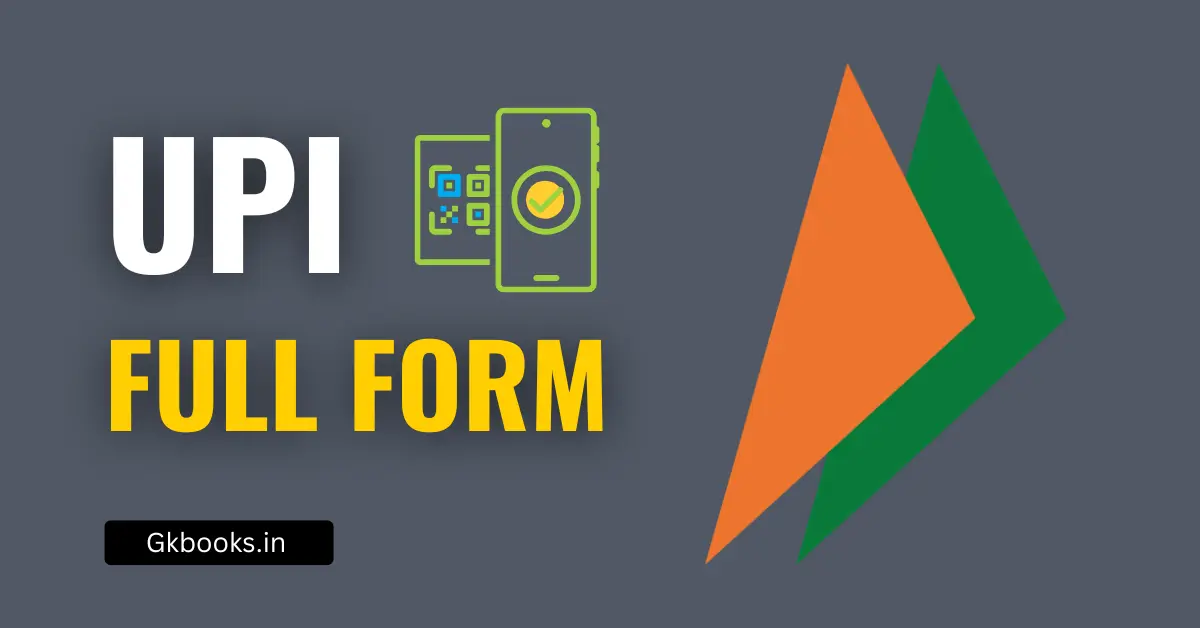 UPI Full Form – Definition, Features, and Key Points for Exams