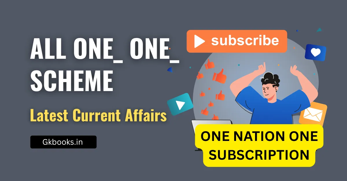 All One__One__ Scheme by Central and State Government