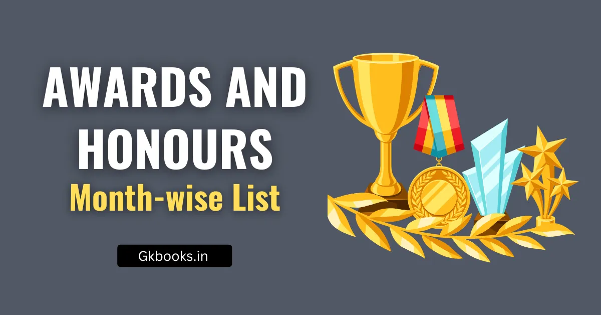 List of Awards and Honours Month-wise list