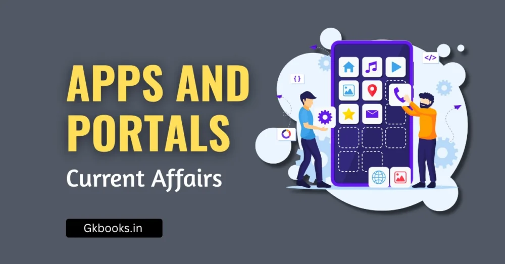 Important Apps and Portals Current Affairs for Exams