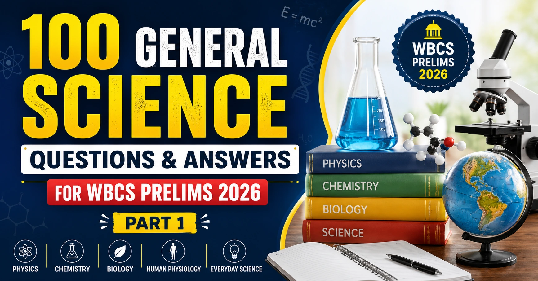 100 General Science Questions and Answers for WBCS Prelims 2026 (Part 1)