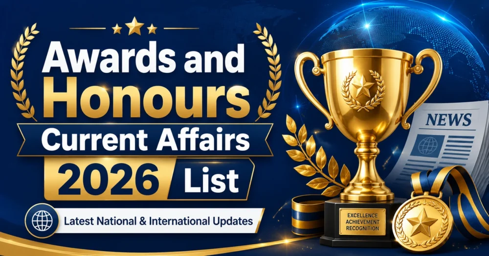 Awards and Honours Current Affairs 2026 List feature image
